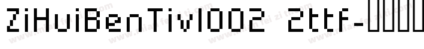 ZiHuiBenTiv1002 2ttf字体转换